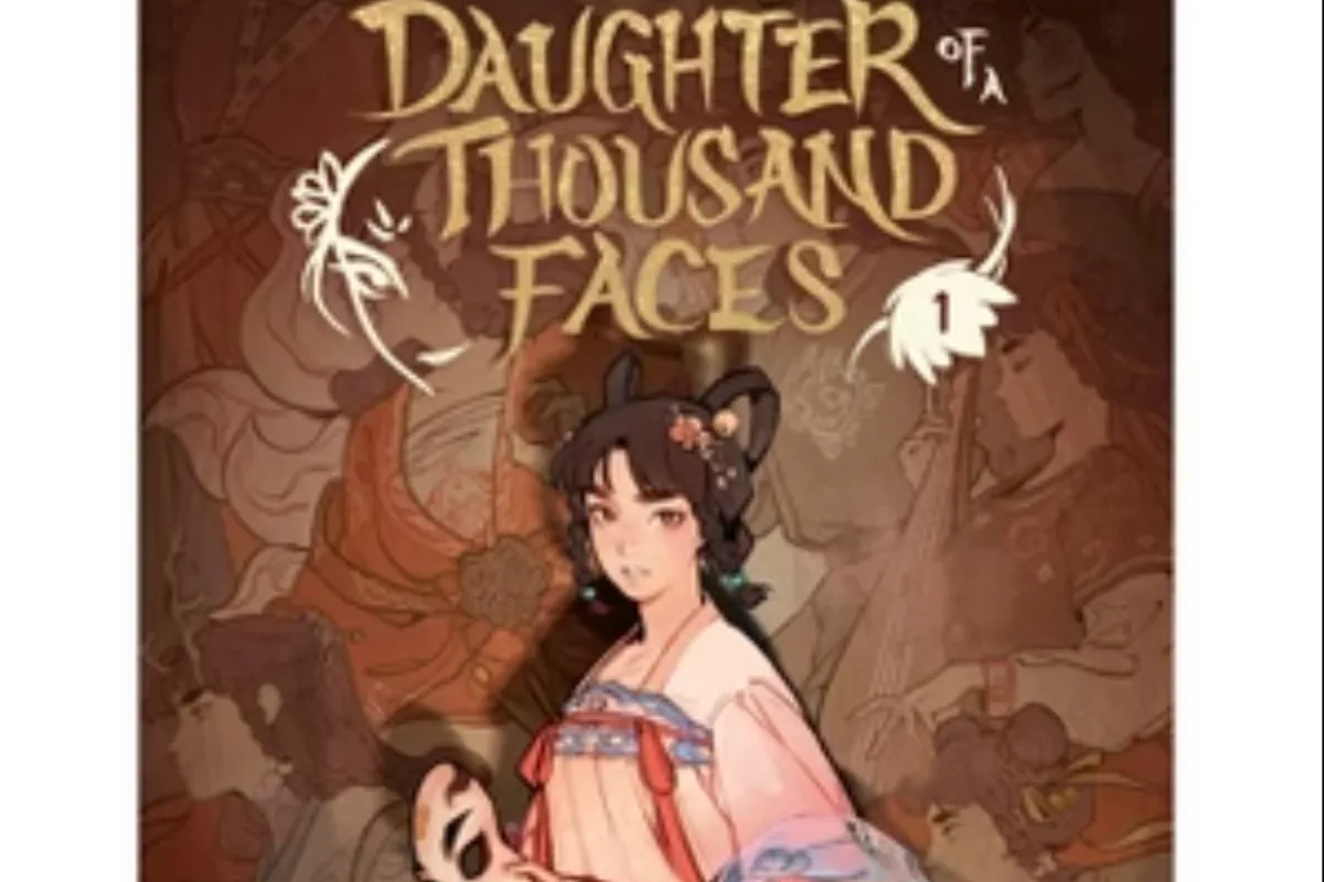Reseña Del Manga «Daughter of a Thousand Faces», Volumen 1: Echa UN Vistazo a La Sinopsis